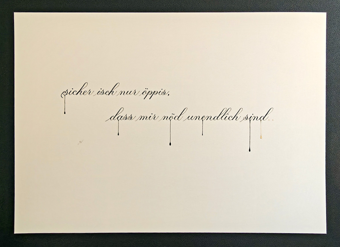 Kalligraphisches Kunstwerk «Sicher isch nur»